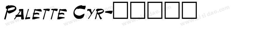 Palette Cyr字体转换